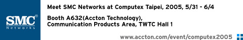 智邦科技旗下品牌SMC於computex 2005發表全方位家用網路整合方案