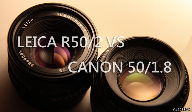LEICA / CANON 50mm PK !! - 昂貴或廉價的選擇
