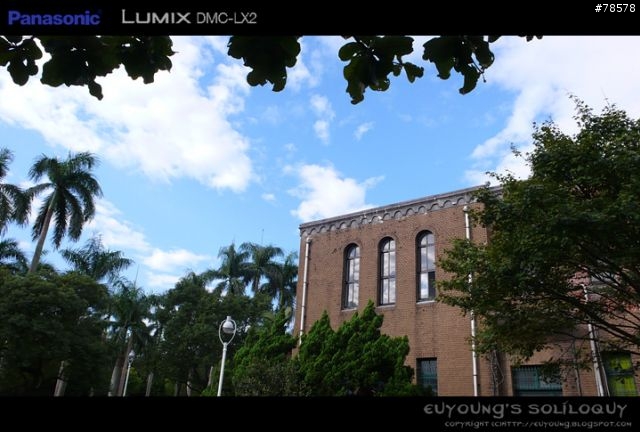 不一樣的寬廣大視界 - Panasonic LX2個人使用心得與不負責評測(Page2更新資料)