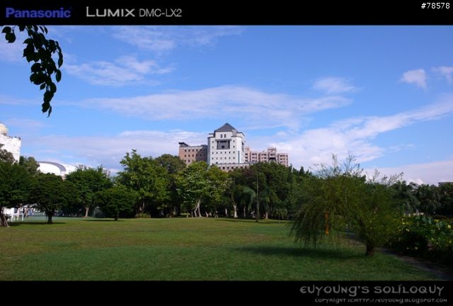 不一樣的寬廣大視界 - Panasonic LX2個人使用心得與不負責評測(Page2更新資料)