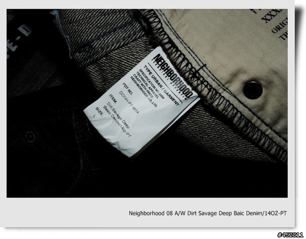 "新增同場加映5～NBHD SLICK JKT"-冰山第七角分享- NEIGHBORHOOD 08 A/W 潑漆牛仔褲 Dirt. Savage Deep Basic Denim/14oz-PT