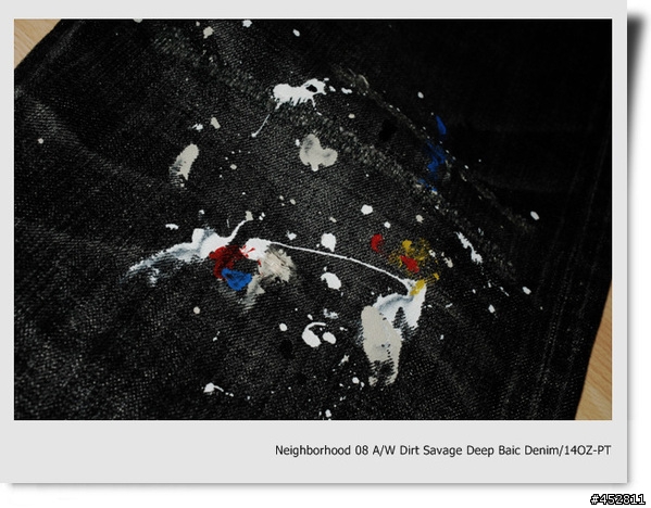"新增同場加映5～NBHD SLICK JKT"-冰山第七角分享- NEIGHBORHOOD 08 A/W 潑漆牛仔褲 Dirt. Savage Deep Basic Denim/14oz-PT