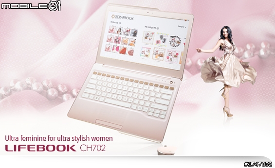 【新品介紹】Fujitsu 新款超閃亮美形機 -- Lifebook CH702