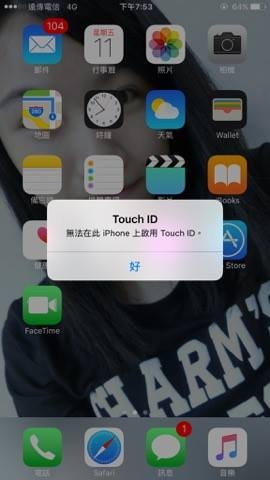 I phone6 plus  Touch id  無法使用