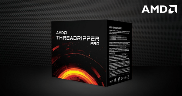 64核心+2TB內存 AMD Ryzen Threadripper PRO處理器3月上市