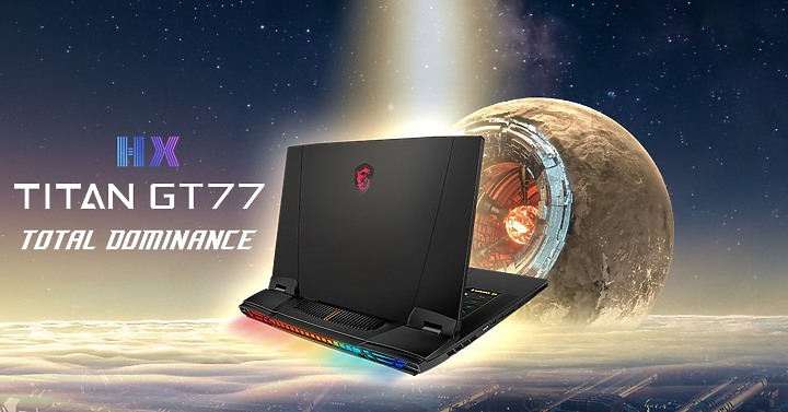 MSI 第 12 代 Intel Core HX 筆電齊發 Titan GT77 電競機皇重磅回歸!