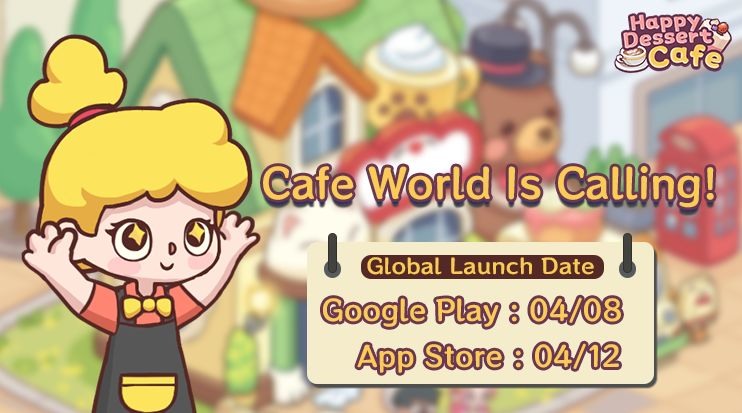 《幸福甜點咖啡店》 Happy Dessert Cafe 4月8日 通知上架 輕鬆休閒的甜點咖啡經營題材的遊戲 | 可愛溫暖的畫風+平靜的聲音 製作佳餚 滿足顧客 建設、餐廳 制霸大賽 吸引鉅量客流
