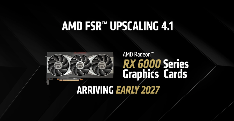 AMD 宣布 Radeon 7000 顯示卡 7 月將支援 FSR 4.1 畫質提升技術 更早的 RDNA2 架構明年也將跟上