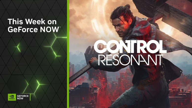【GFN 週報】控制混亂：《CONTROL Resonant》現已加入 GeForce NOW